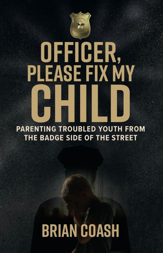 Officer Please Fix My Child Book Cover